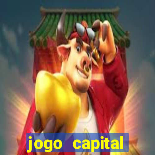 jogo capital download mobile